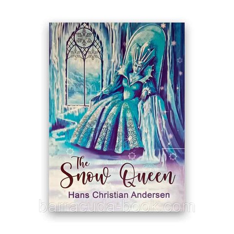 Книга The Snow Queen (Снежная королева на английском) - Ганс Христиан Андерсен (Английский язык) 44962 фото